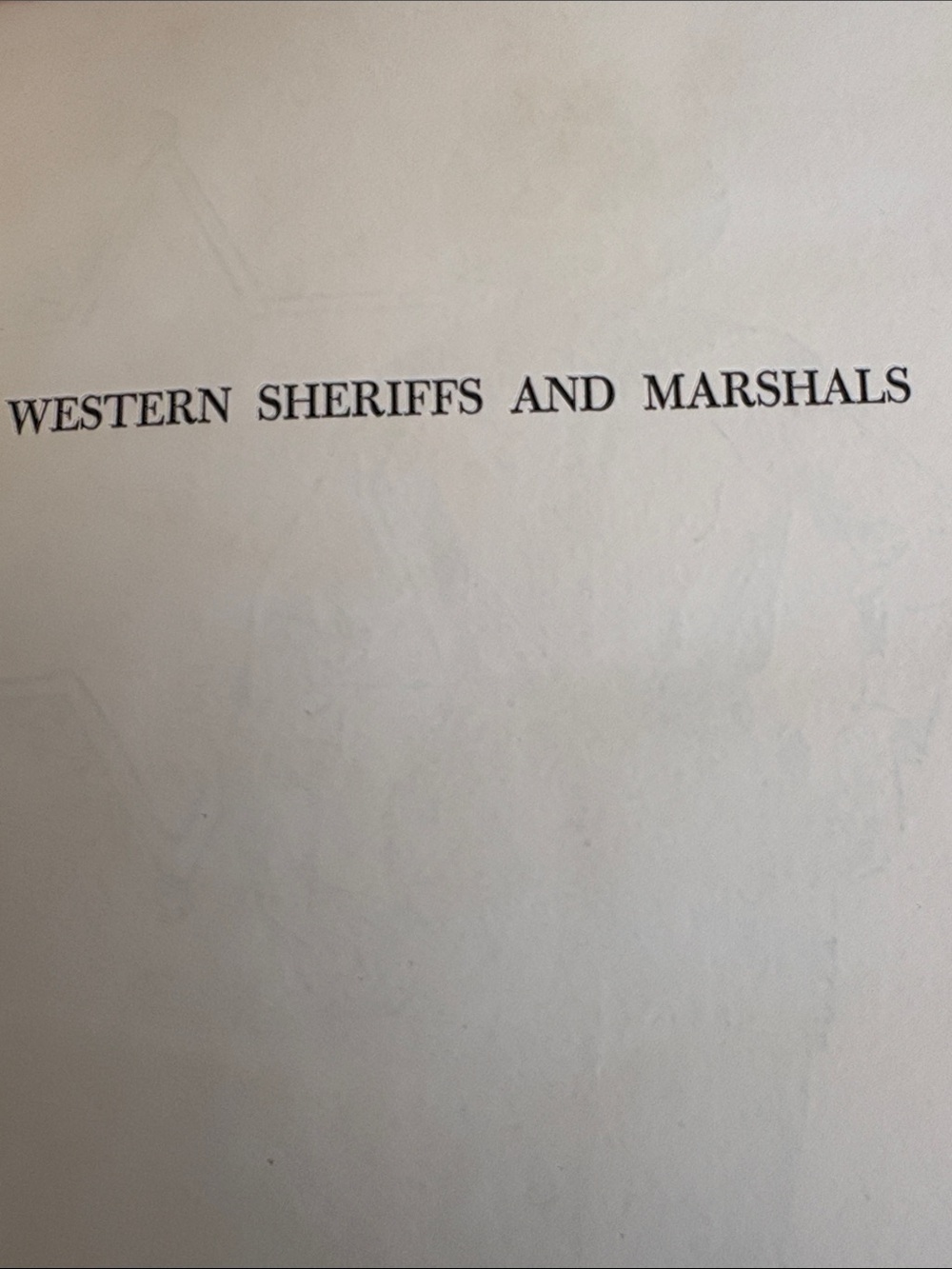 Western Sheriffs and Marshals hard Cover Book - Picture 4 of 9
